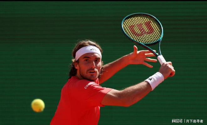 蒙特卡洛大师赛横扫澳网，西西帕斯状态火热